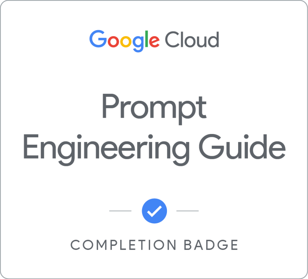 Google Prompt Engineering Badge